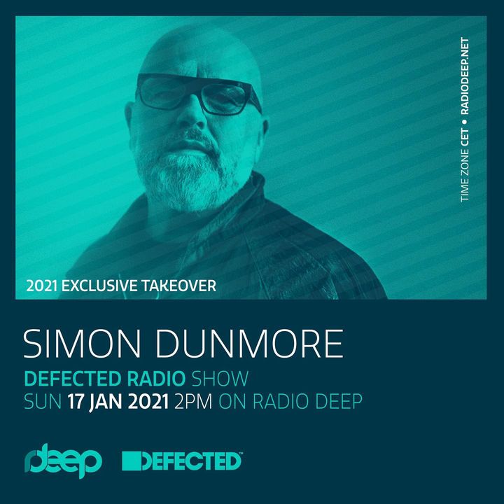 radiodeep_net's tweet image. Today 2pm-3pm CET: 2021 Exclusive Takeover - Defected Radio Show w/ Simon Dunmore on Radio Deep.

#defectedradio #radiodeep #radioshow