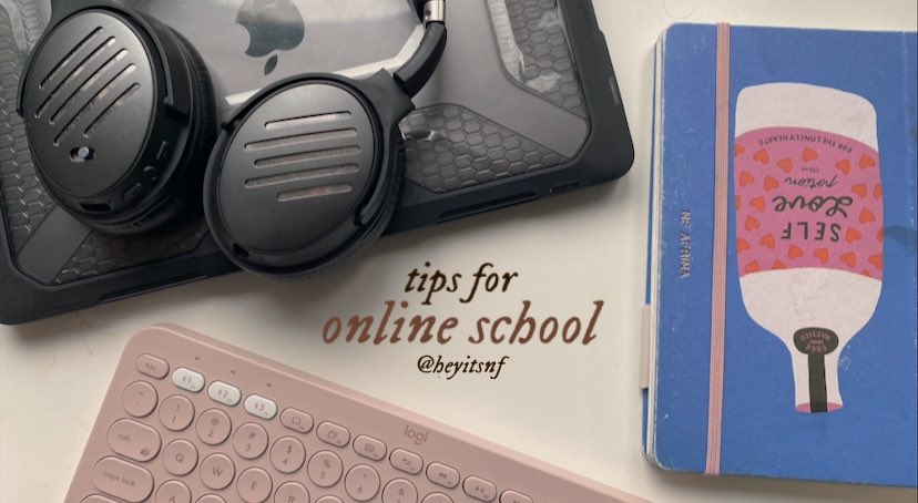 Tips and reminders for online learning in university/college/school because I'm starting my third online semester of med school tomorrow and I need to get things together.This is a thread.