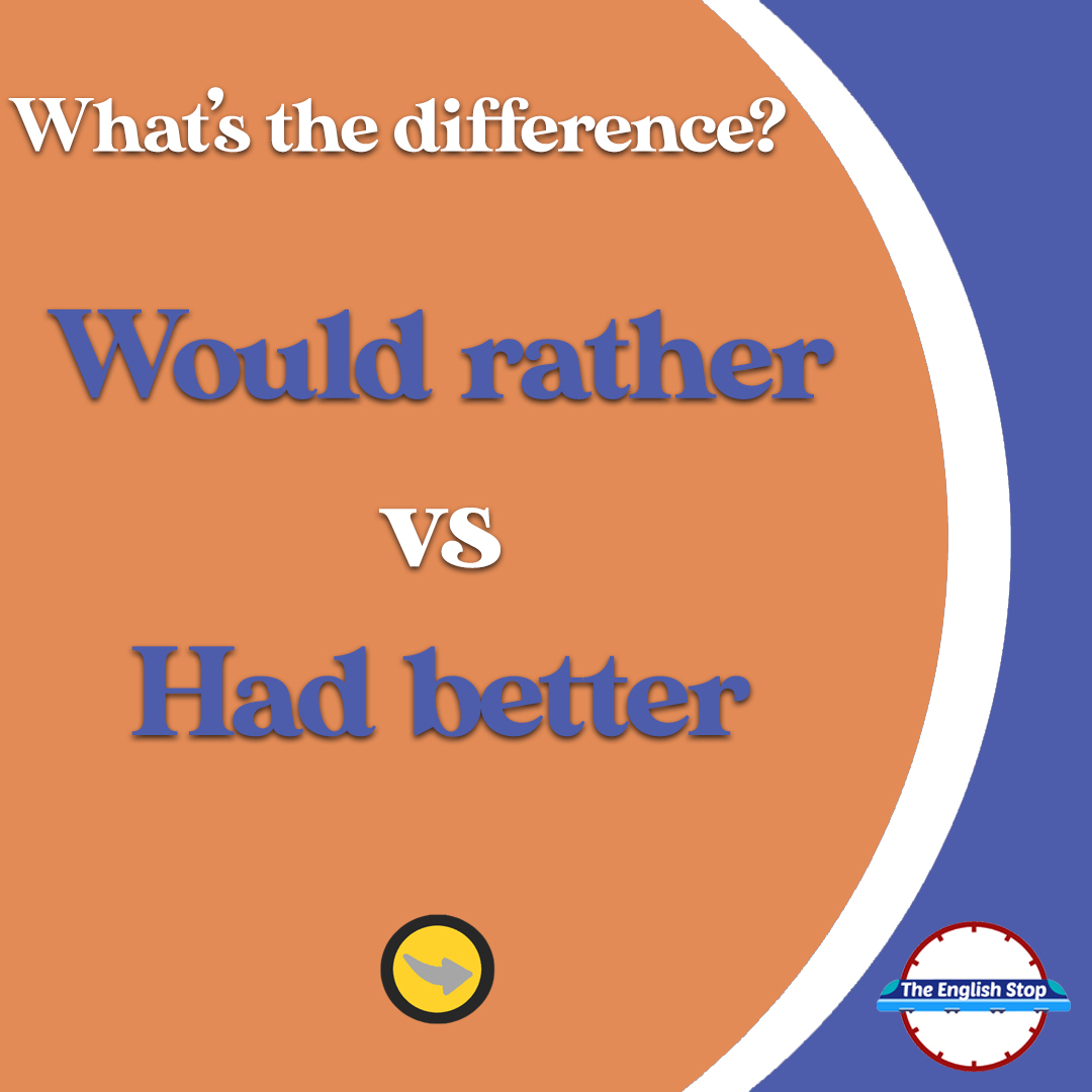 TheEnglishStop's tweet photo. Would rather 🆚 Had better
#wouldrather #hadbetter #whatisthedifference #differences #englishwords #EnglishCourse #EasyEnglish #Idiomas #InglesOnline #Laguages #ingl #learning #TOEFL #ESLTeacher #StudyingEnglish #FreeEnglish #SpeakEnglish #EnglishTeacher #ieltsspeaking #learning https://t.co/M7iu80r91s