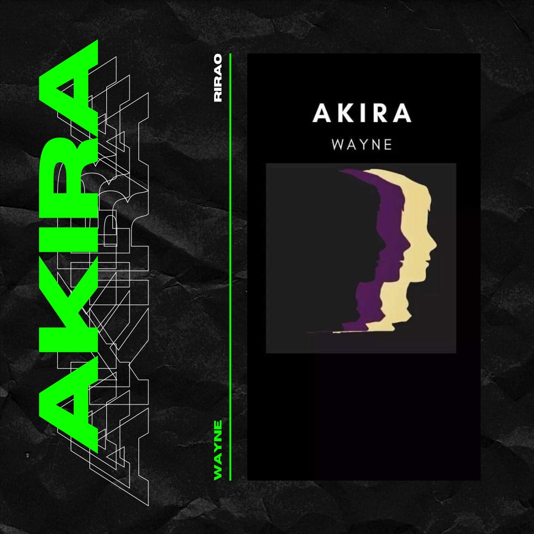 AudioDuoRecords's tweet photo. Now this, is a single we’ve been waiting for!

Wayne official’s NEWEST SINGLE “AKIRA” is out now on spotify!

Make sure to start streaming his single and don’t forget to hit the follow button on his spotify account!

https://t.co/uSSYIrZCBL

#WAYNE #ADRMusicLabel #TurnTheAUDIOON https://t.co/4KFBzMA71y