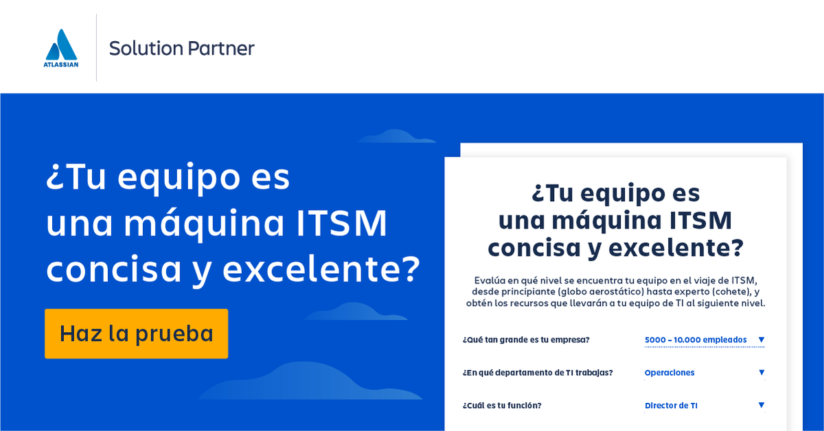TICBLUEContacto's tweet photo. Realiza la prueba para evaluar dónde se encuentra tu equipo en el viaje de ITSM y lleva a todos al siguiente nivel con los mejores recursos de ITSM de Atlassian. https://t.co/Lqgb5nUByk https://t.co/q0MYUYRRpV