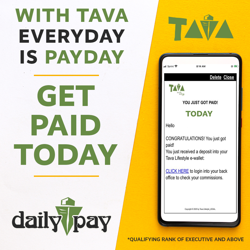 TavaLifestyleHQ's tweet photo. WHY WAIT FOR IT??? πππ DAILY PAY IS HERE AT TAVA!!! Qualified distributors can receive DAILY PAY...Oh, it's true... #TavaPaysDaily #TavaNation #TavaLifestyle πππ https://t.co/kDLEqHdnPf