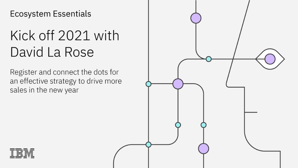 IBMPartners's tweet photo. Did you miss the 2021 kick off with @dlarose68? Watch this month's #EcosystemEssentials, and learn more about how to drive more sales in the new year.
Watch now. https://t.co/tAUQWuHoDO https://t.co/P3HbAwDpLJ