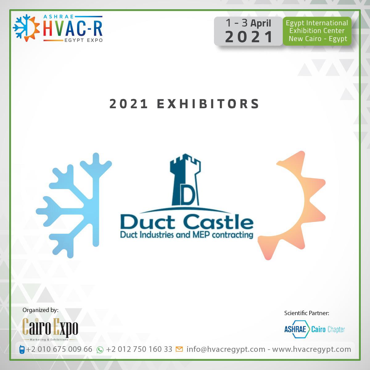 We are pleased to announce Duct Castle as an exhibitor at HVAC-R EGYPT EXPO (ASHRAE CAIRO) 2021.