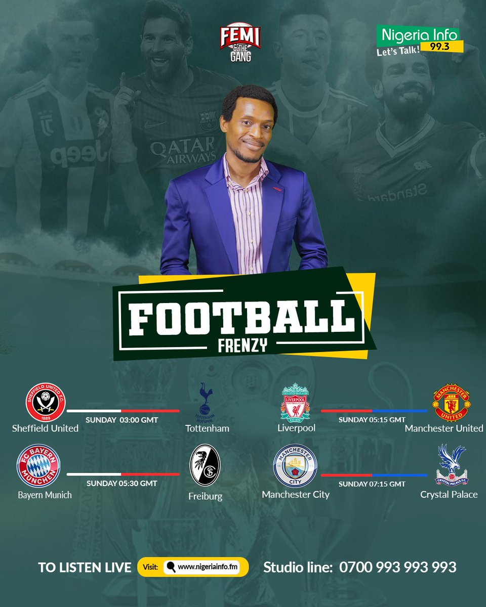 NigeriainfoFM's tweet photo. Will the #Blades tear apart Jose's title hopes or will the 'Son' shine on Spurs? #SHUTOT
Will Bayern disappoint again? #BAYFRE
Follow both games on #FootballFrenzy here 📻: https://t.co/B6GuKK3cqL
#LetsTalk
☎: 0700993993993
📩: 08095975805
#FATGlive https://t.co/KxDmjmf7k5