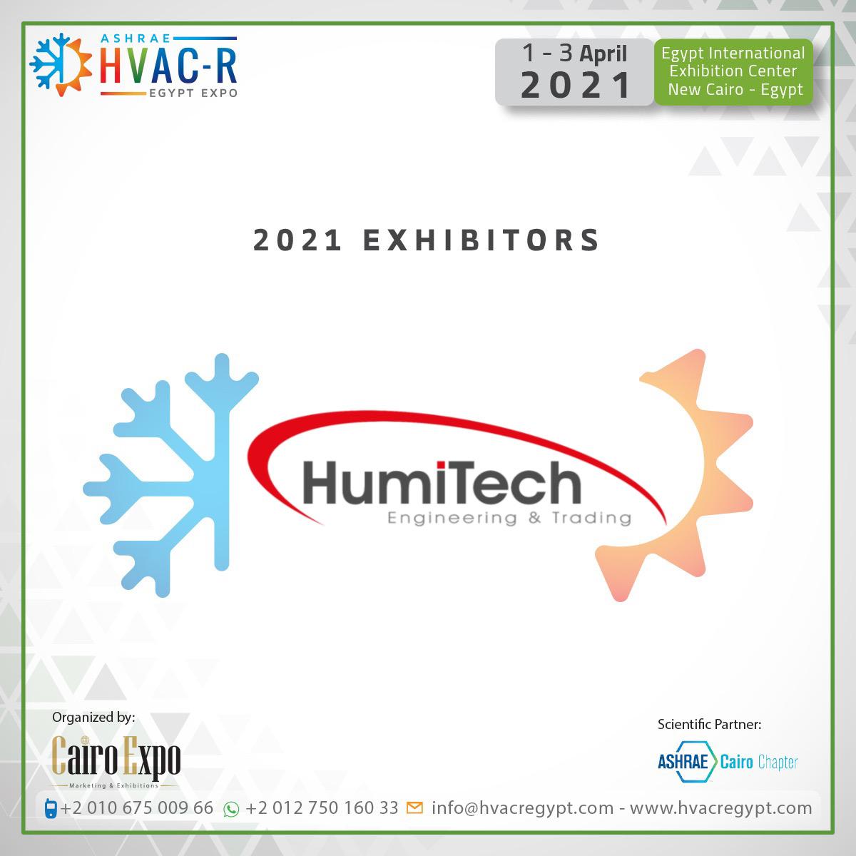 We are pleased to announce HumiTech for Engineering &amp;Trading
 as an exhibitor at HVAC-R EGYPT EXPO (ASHRAE CAIRO) 2021.