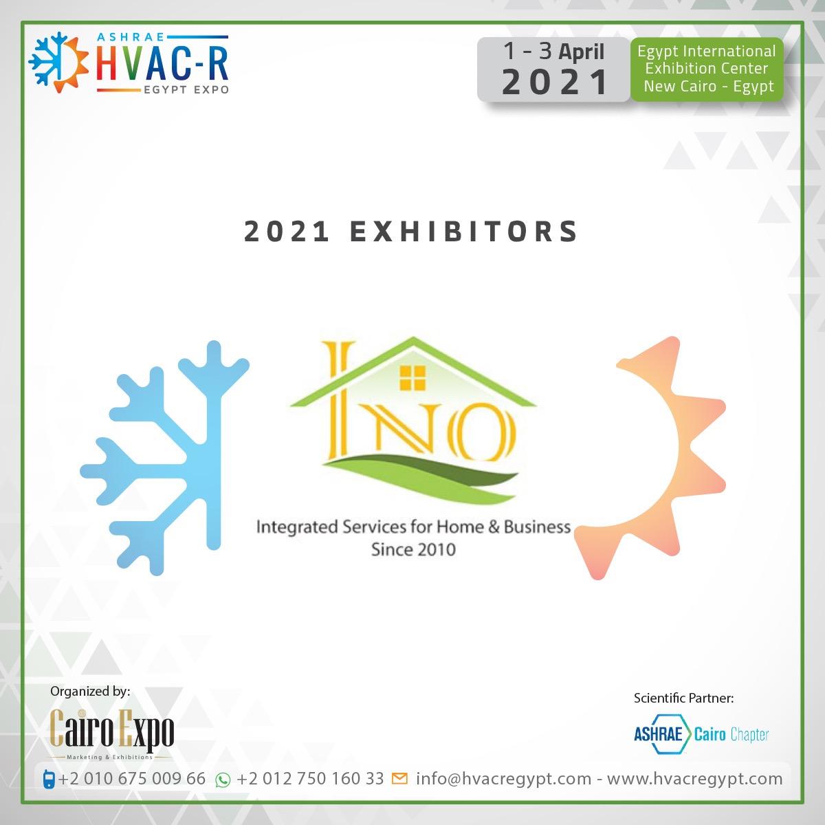 We are pleased to announce INO Integrated Services for Home &amp; Business as an exhibitor at HVAC-R EGYPT EXPO (ASHRAE CAIRO) 2021.