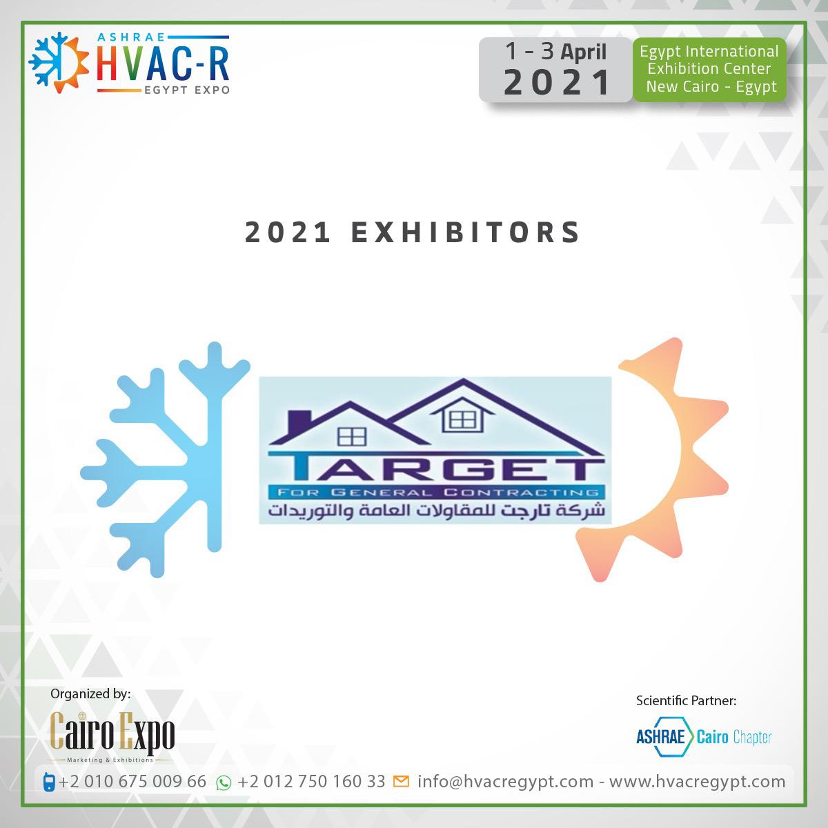 We are pleased to announce #Target  for General Contracting as an exhibitor at HVAC-R EGYPT EXPO (ASHRAE CAIRO) 2021.