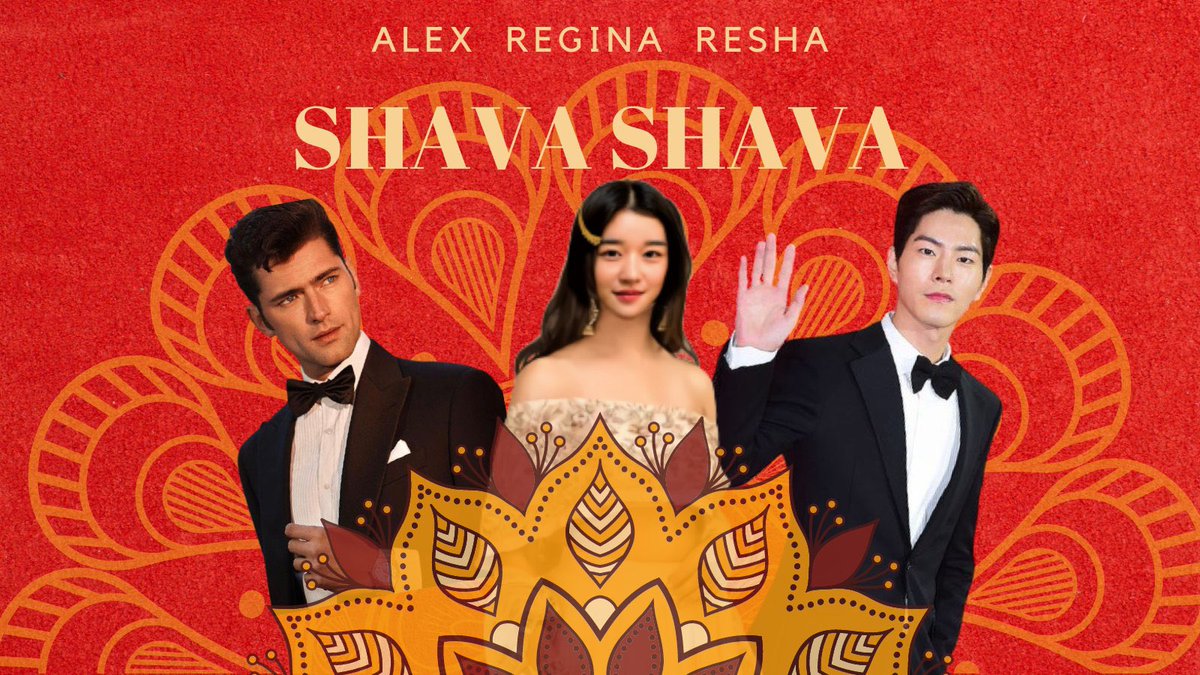 ㅤㅤㅤㅤ
　　        SHAVA SHAVA
　　ALEX - REGINA - RESHA 
ㅤ         #TheBigFatWedd
ㅤㅤㅤㅤ