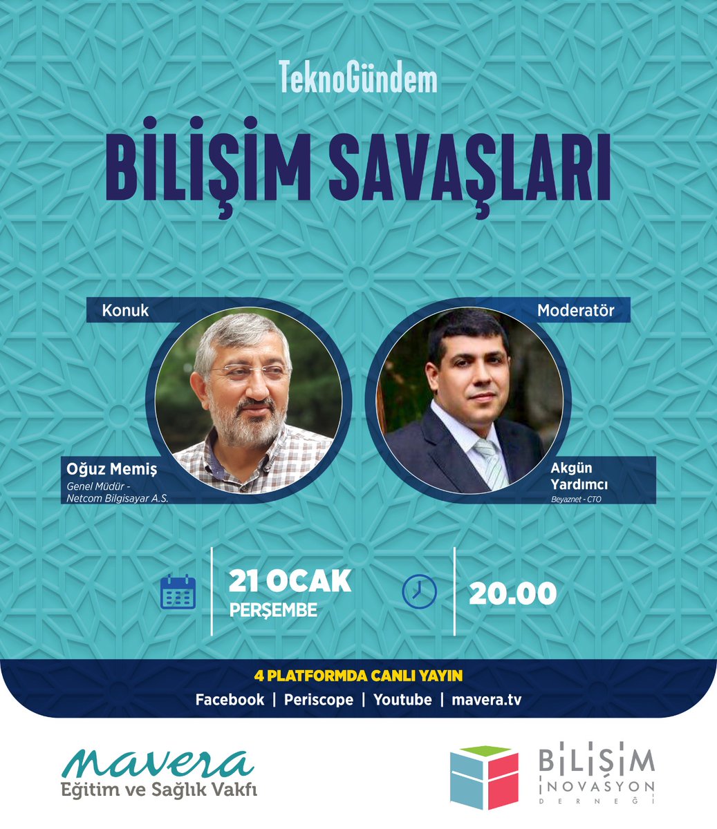 Bu haftaki TeknoGündemimiz "Bilişim Savaşları"  Sn. Oğuz Memiş 'in katılımı ve  Sn. Akgün Yardımcı 'nın moderatörlüğünde 21 Ocak Perşembe saat 20:00 'de canlı gerçekleşecek programımıza katılımınızı bekliyoruz!

Link: lnkd.in/dpSCSfv

#maveravakfı #bilişiminovasyondernegi