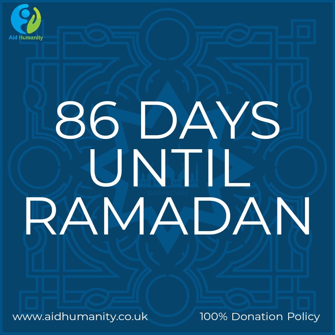 AidHumanity1's tweet photo. With only 86 days left till #Ramadan #2021 what have you planned? #tellusinthecomments https://t.co/AL3jV5K4g9