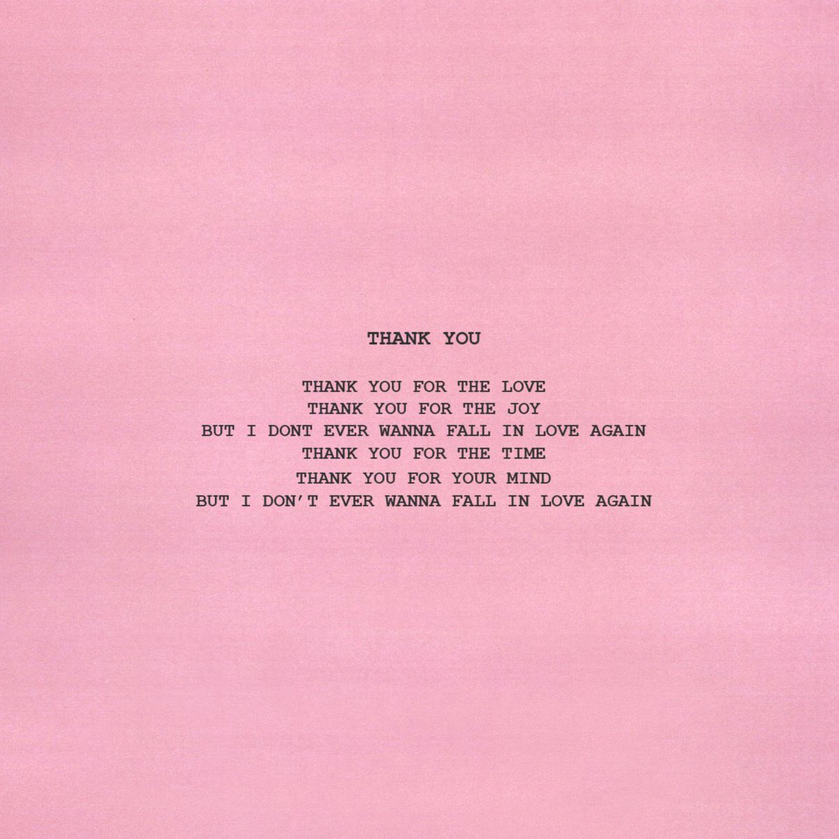 THANK YOU:one of the best sounds on this record in my opinion. IGOR is essentially thanking this boy for the experience regardless of what happens next. but he’s going to move on. it really hits when he says that he “doesn’t wanna fall in love again”.