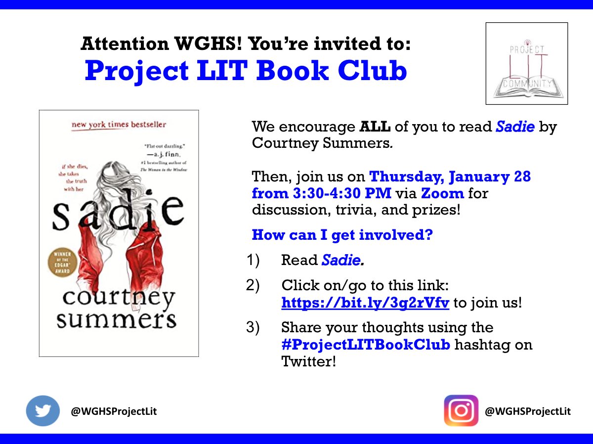 WGHSProjectLit's tweet photo. Join us for our (previously postponed) @WGHSProjectLit #ProjectLITBookClub on Thursday, January 28, 2021 @ 3:30PM (EST) when we will be talking all things Sadie by @summerscourtney. DM me for the link or see the flyer here. https://t.co/7UpvwtHUdg