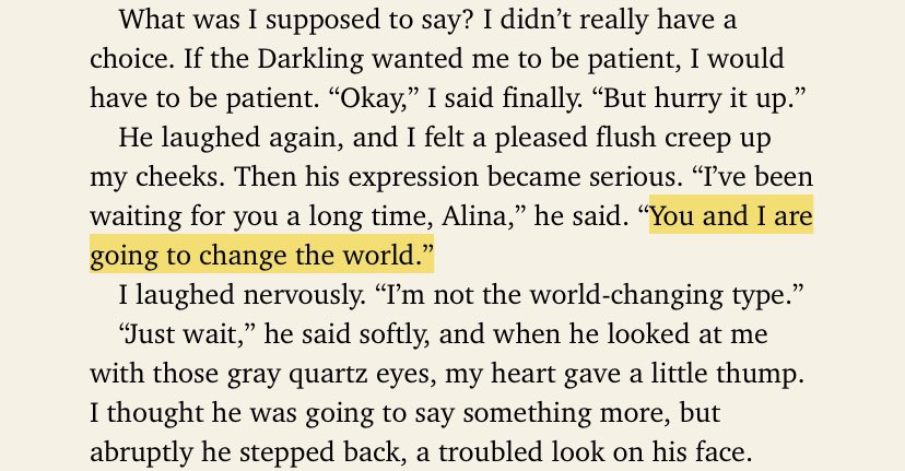She begins her training but feels out of place bc she can’t summon her light on her own. The Darkling offers to find her an amplifier — a token to magnify her powers (the Darkling himself is a living amplifier, which is why she feels that surge of energy when she touches him)