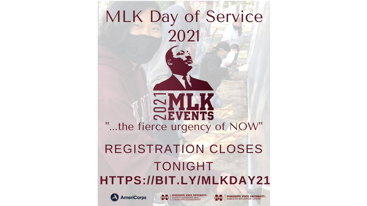 LAST CHANCE TO SIGN UP for the MLK Day of Service 2021 at bit.ly/MLKDAY21 

Registration closes TONIGHT at 11:59 pm!

FOLLOW US Facebook, Instagram, and twitter @msstateslce!