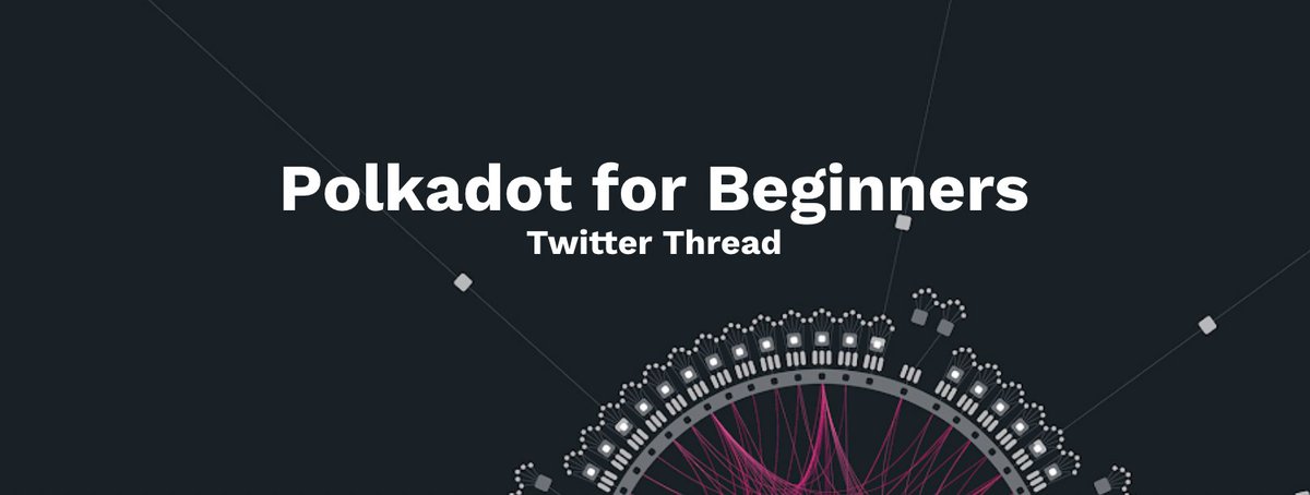 Polkadot is complicated as hell! This 24-tweet thread is a beginner's guide to  @Polkadot  $DOT and  @KusamaNetwork  $KSM in simple English.What is Polkadot? Kusama? Parachains? Crowdloan and Parachain slot auction?Comment with other questions and share if you learn something 