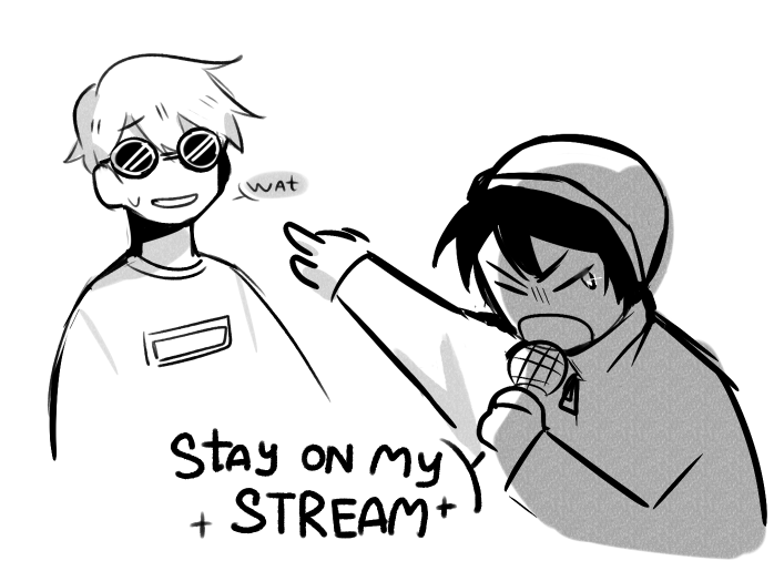 STAY ON MY STREAM
(Better now than never) 