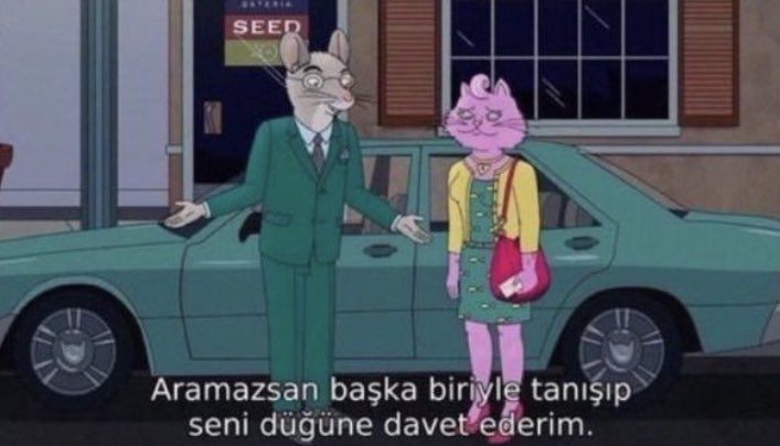 Aramazsan başka biriyle tanışıp seni düğüne davet ederim.
