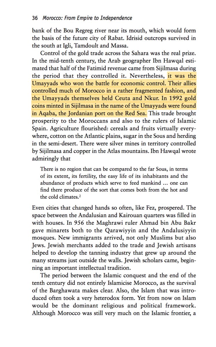 En 1992, des pièces d'or frappées à Sijilmasa (Maroc) au nom des Omeyyades ont été trouvées à Aqaba, le port jordanien sur la mer Rouge. [Pennell, C.R. (2009). Morocco : from empire to independence. Oxford, England: Oneworld. p.36.]