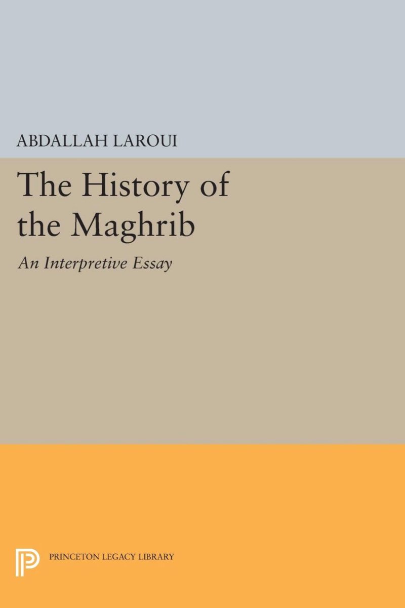 [A. Laroui (2016). History of the maghrib. Princeton University Press. pp. 82-83]
