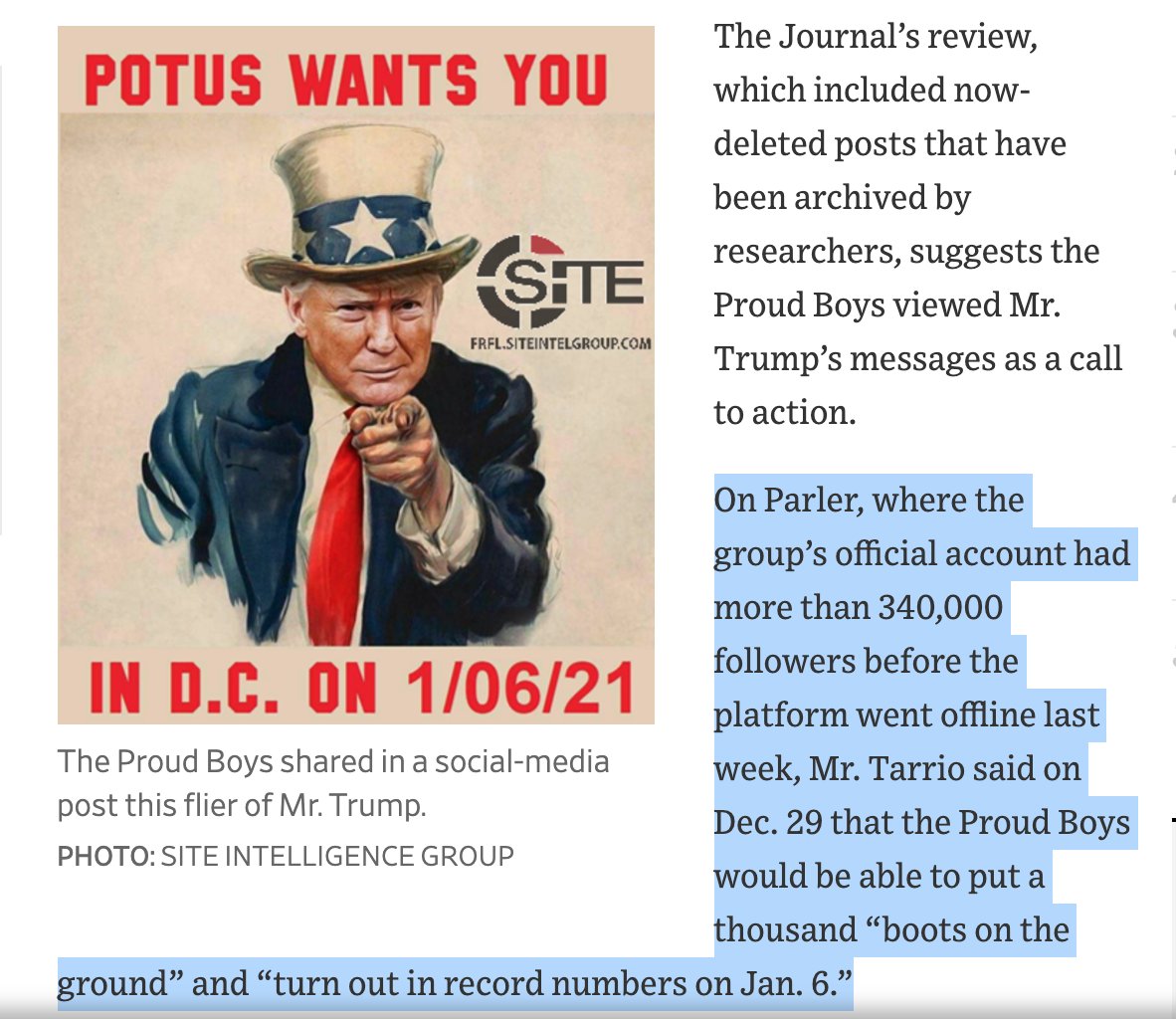 "On Parler, where the group’s official account had more than 340,000 followers before the platform went offline last week, Mr. Tarrio said…Proud Boys would be able to put a thousand “BOOTS ON THE GROUND” and "…in record numbers on Jan. 6.”Flyer: POTUS WANTS YOU IN DC ON 1/06