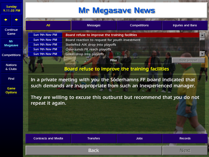 I fly into the Gosta's office - "it's a new or improved training ground or I'm off" I yell. "Calm down son" is not what I want to hear back, I secretly want him to fire me on the spot and free me from this hellhole, but he just smiles, shows me the door "see you in March" he says