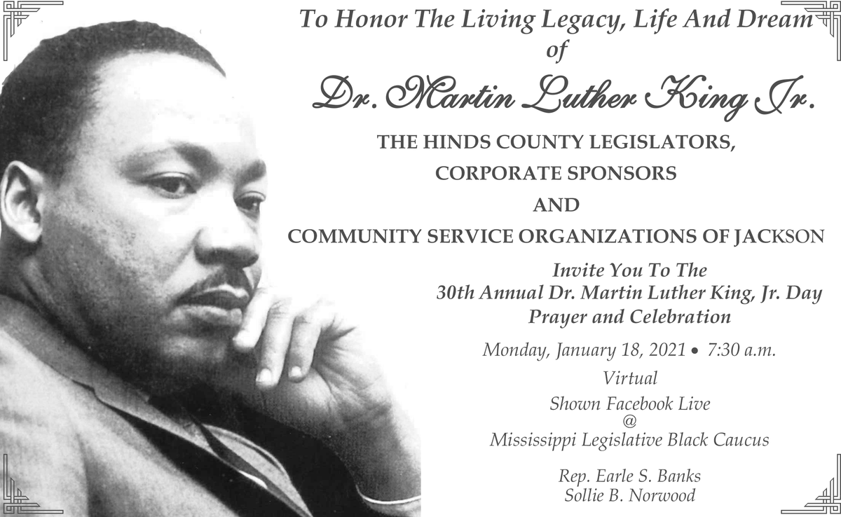 mlbcofficial's tweet photo. The Hinds County Legislators, Corporate Sponsors, and Community Service Organizations of Jackson invite you to the 30th Annual #MLKDay Prayer and Celebration. The virtual event will stream on our Facebook page (https://t.co/Z2UgSJqgLX) tomorrow, January 18, at 7:30 a.m. 
#msleg https://t.co/eYgYPkM2Fl