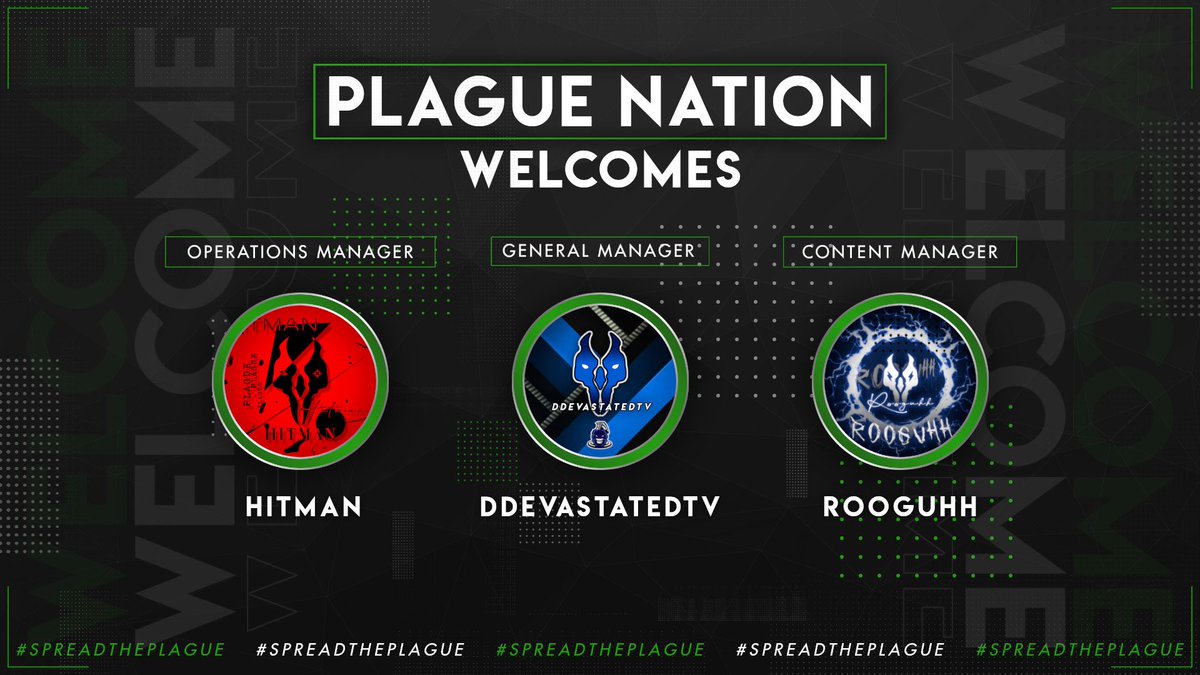 I want everyone to give a warm welcome to part of our legendary management Team!
<a href="/Rooguhh/">Rooguhh</a> 
<a href="/DDevastatedTV/">DDevastatedTV</a> 
<a href="/Hitman_XBL/">Hitman 7</a> 
#plagueNation 
#PlagueOnTop 
Still looking to fill some management positions. Only picking the most Elite! What are you waiting for!