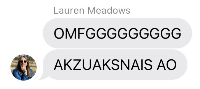 Texts from Lauren aren’t so much messages as they are works of modern art that should be framed in the Hirshhorn.