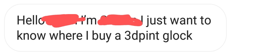 > generally speaking, no one can legally (or should) sell you a homemade firearm.You may have a legitimate need, and though the chances of running into police trying to sting you are ambiguous, the ramifications are too high.