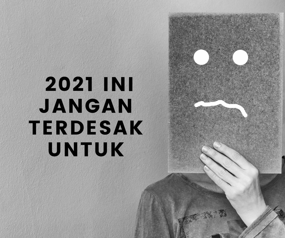 Tahun 2021 ini jangan terdesak nak buat semua benda.1. Jgn terdesak beli rumah, peluang buat silap akan ada kerana kita masih ada 36,000 hartanah yg dah siap tetapi belum terjual.