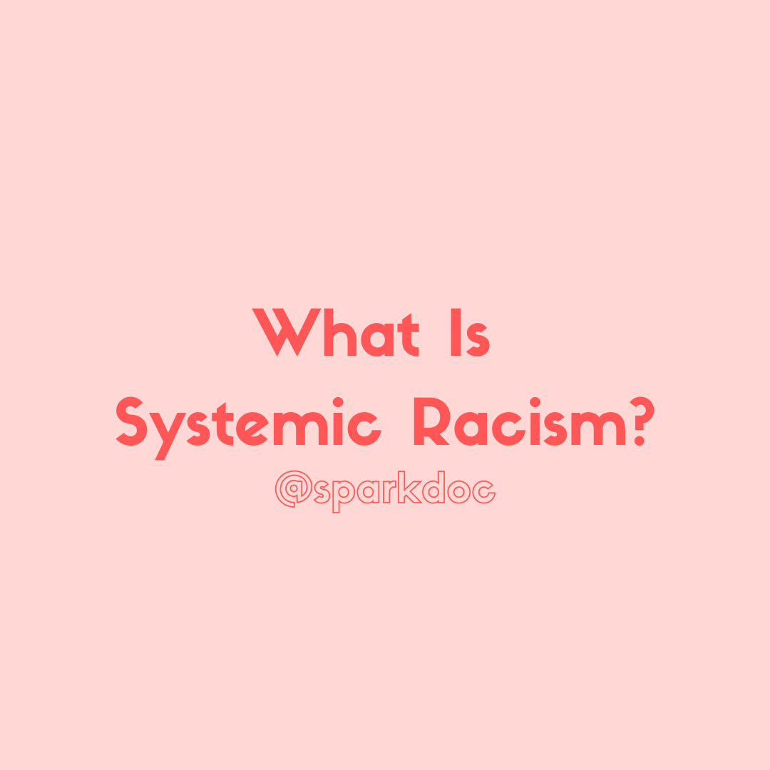 thesparkdoc's tweet photo. Just as it’s been in place for years, systemic racism will take years to undo, but we have to start somewhere. The first step to take is understanding what systemic racism is, how it got here, and how it benefits you. Then take action to undo it. Retweet to spread the word. https://t.co/7IoqazNcWu