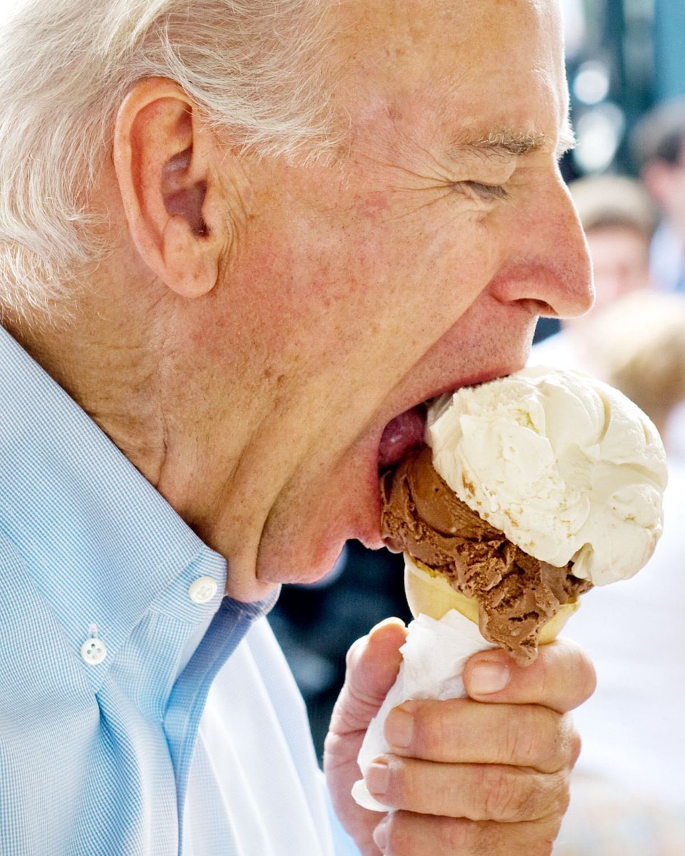 Biden can't get enough of it..."My name is Joe Biden and I Love Ice Cream...you all think I'm kidding, but I'm not...I eat more Ice Cream than THREE OTHER PEOPLE YOU'D LIKE TO BE WITH, All at once..."
