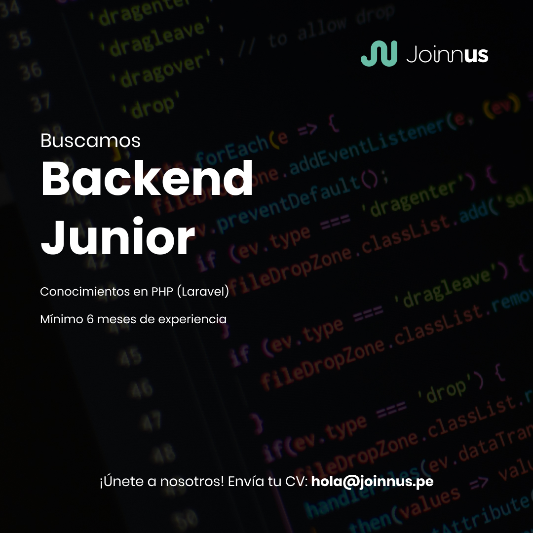 joinnus's tweet image. ¡Buscamos #BackendJunior!

Si cumples con los requisitos, envíanos tu CV a hola@joinnus.pe