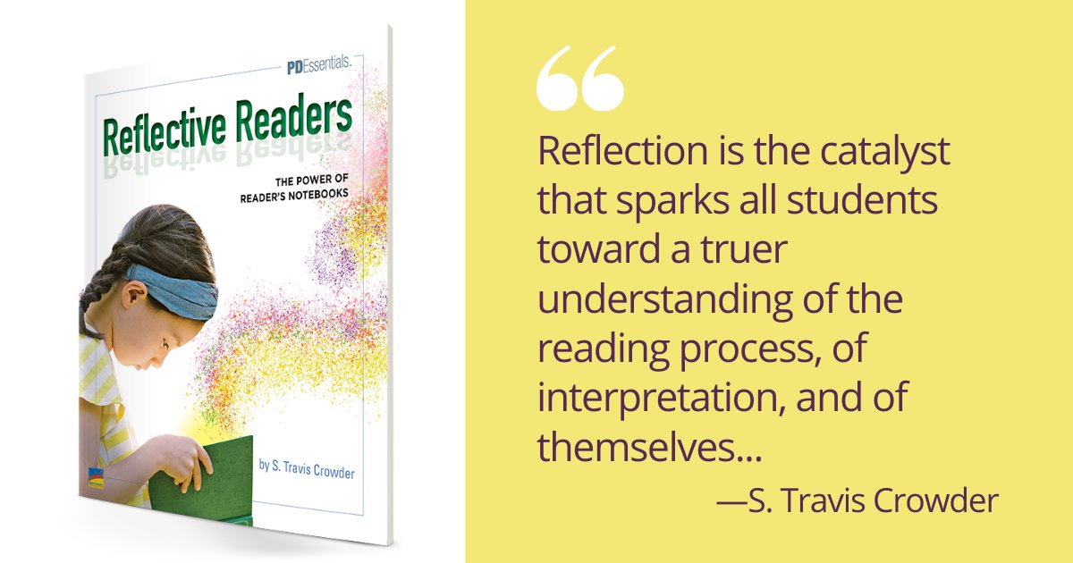 In 'Reflective Readers: The Power of Readers Notebooks,' author Travis Crowder guides educators through the incremental journey of reflective thinking that builds children's confidence, understanding and joy. Get your copy→ bit.ly/38hnQ4D @teachermantrav #PDEssentials