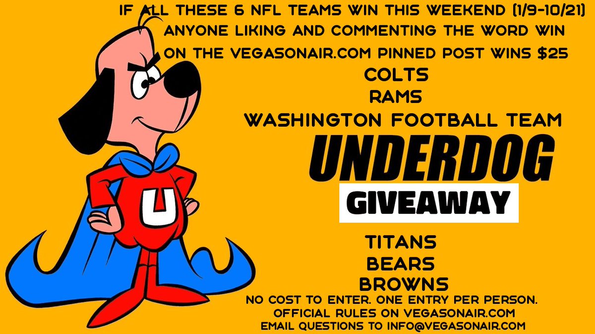 Shot at $25 for free! 

VegasOnAir.com  Giveaway
If All 6 underdogs  win this weekend in NFL Playoffs those liking + comment w/win on VegasOnAir.com will receive $25 cash!

Colts
Rams
Washington Football TeaM
Titans
Bears
Browns all must win