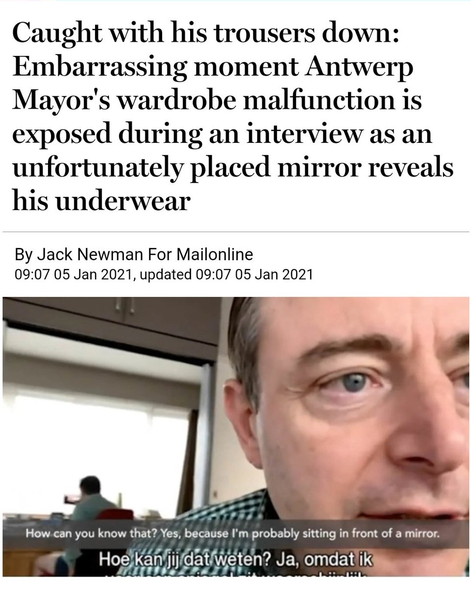 The Mayor of Antwerp suffered an embarrassing wardrobe malfunction after an interviewer noticed he wasn't wearing any pants. Bart de Wever, the mayor of the second biggest city in Belgium, wore a smart shirt for the radio interview which was broadcast from his own home.