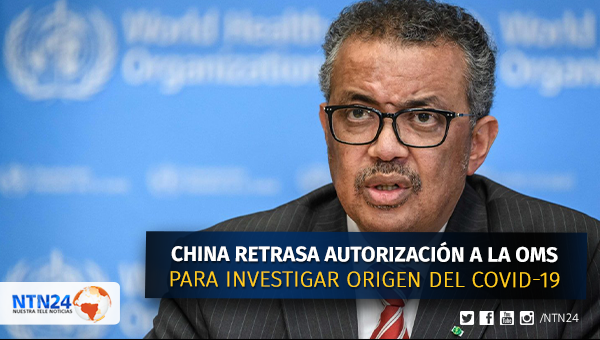 NTN24ve's tweet photo. OMS iniciará investigación sobre origen del covid sin autorización de China https://t.co/EWNgsRodIz https://t.co/JzhM5hOVOD