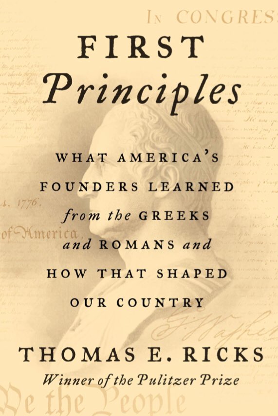 Thanks Thomas E. Ricks for documenting the principles from our past that were and are still noble. Cicero, one of the first influencers, wrote: “Salus populi suprema lex esto” (Welfare of the public is the supreme law). A solid resolution for 2021. @HarperCollins