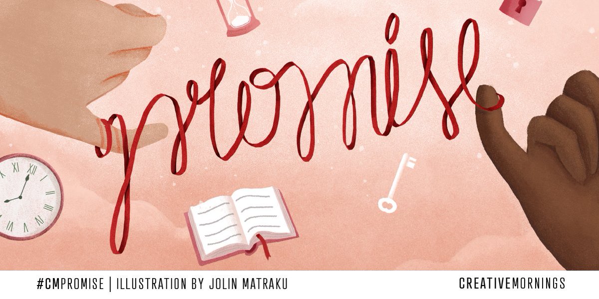 Happy new year!

January’s theme is #CMpromise. It was chosen by <a href="/Tirana_CM/">CreativeMorningsTIR</a> and illustrated beautifully by Jolin Matraku.

Our next event will be Friday, January 22. 

Speaker TBA. Stay tuned!