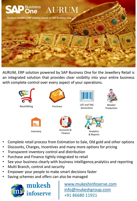 MukeshInfo's tweet photo. SAP powered ERP for Jewellery - AURUM
For further details Visit https://t.co/8fKIJLdExp
or call us on +91 86680 11921
# MukeshInfoserve # JewelleryERP # SAPB1 Jewellery https://t.co/8ET9A8ONjm