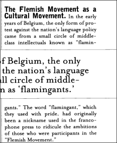 Members of the Flemish movement from a small circle of middle-class intellectuals were once ridiculed as 'flamingants'. https://www.jstor.org/stable/43134211?read-now=1&refreqid=excelsior%3Ad226b71a6a6b226d667caf0e6017af47&seq=2#page_scan_tab_contents