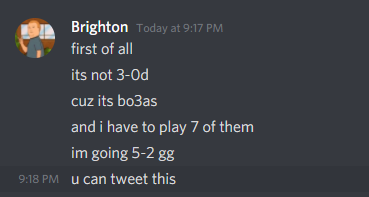 Tweeting this before @BrightonCR18 goes 0-7 in the Bren Chong Qualifiers