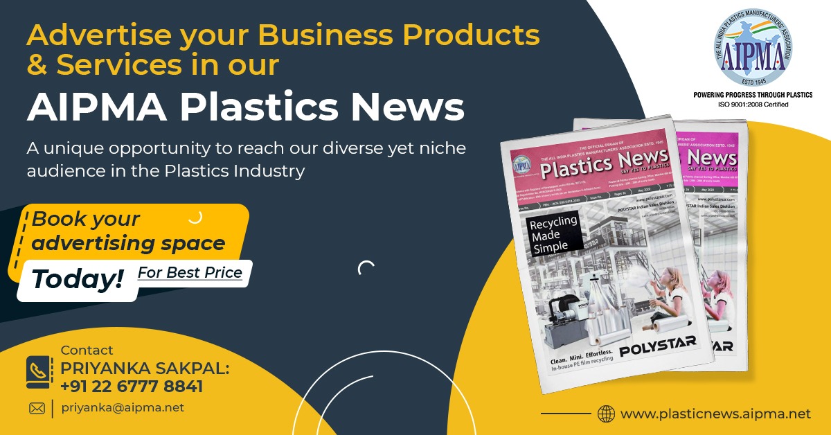 Reach out to your target #audience in a quick and effortless manner! Now grab the #opportunity to #advertise your #business #products and #services in our #PlasticsNews. 

For best Pricing and Ad Position enquire today: plasticnews.aipma.net Or Call on +91 22 6777 8841.

#India