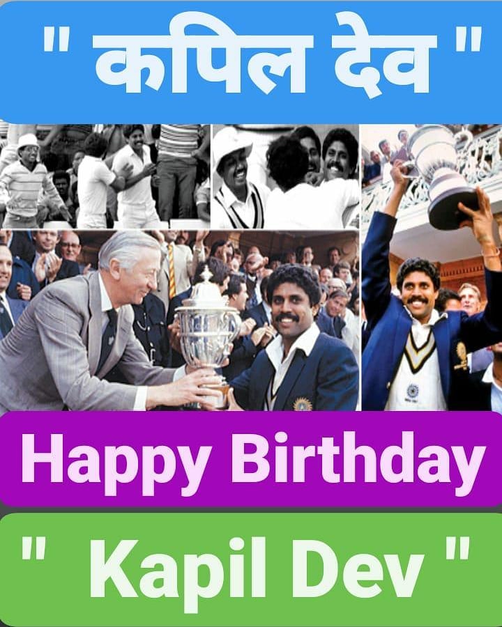 Happy Birthday 
Kapil Dev           