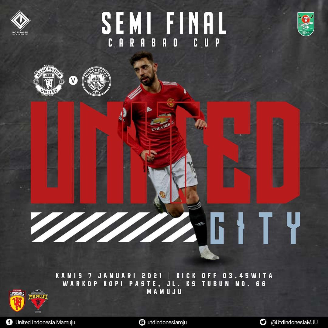 SEMI FINAL CARABAO CUP❗️
Manchester United VS Manchester City

📅 Kamis 7 Januari 2021
⚽️ Kick Off 03.45 WITA
📍Warkop Kopi Paste Jl. KS Tubun No. 66 Mamuju

#utdindonesia #utdindonesiamju #mufcfans #carabaocup