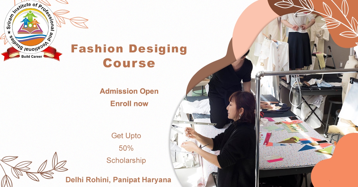 IndiaSipvs's tweet photo. a career in this industry, you will have to work harder and develop several other skills, Sriram institute is the best Fashion Designing course in rohini delhi. https://t.co/o1MaMPROsL