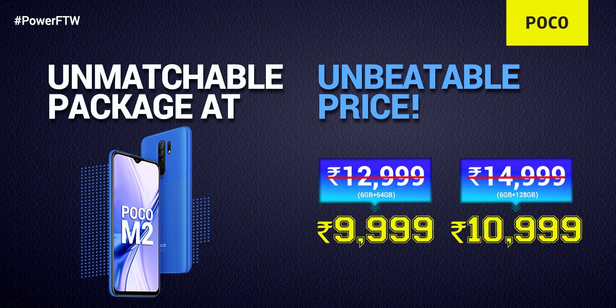 IndiaPOCO's tweet image. #BREAKING
Prices S̶l̶a̶s̶h̶e̶d̶ on the #POCO phones.

New year pricing!
#POCOM2: ₹9,999 (6+64GB) | ₹10,999 (6+128GB)
#POCOM2Pro: ₹12,999 (4+64GB) | ₹13,999 (6+64GB) | ₹15,999 (6+128GB)
#POCOX3: ₹17,999 (6+128GB)
#POCOC3: ₹8,499 (4+64GB)

Know more: bit.ly/POCOPhones
