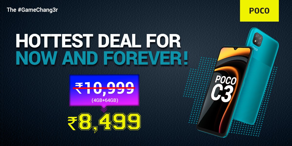 IndiaPOCO's tweet image. #BREAKING
Prices S̶l̶a̶s̶h̶e̶d̶ on the #POCO phones.

New year pricing!
#POCOM2: ₹9,999 (6+64GB) | ₹10,999 (6+128GB)
#POCOM2Pro: ₹12,999 (4+64GB) | ₹13,999 (6+64GB) | ₹15,999 (6+128GB)
#POCOX3: ₹17,999 (6+128GB)
#POCOC3: ₹8,499 (4+64GB)

Know more: bit.ly/POCOPhones
