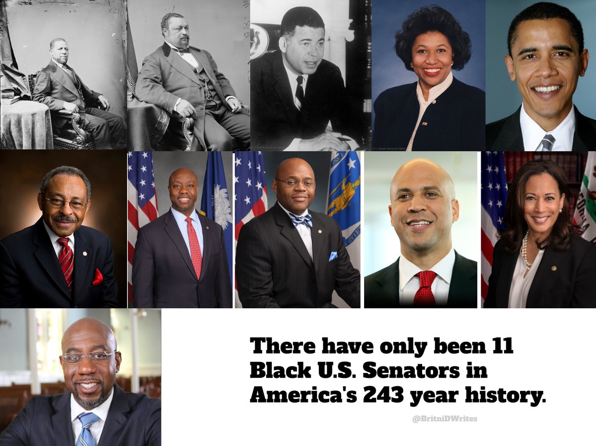 There have only been 11 Black U.S. Senators in American HISTORY.

1870 Hiram Revels
1874 Blanche K. Bruce
1967 Edward Brooke
1992 Carol Moseley Braun
2004 Barack Obama
2008 Roland Burris
2013 Tim Scott
2013 William Cowan
2013 Cory Booker
2017 Kamala Harris
2021 Raphael Warnock
